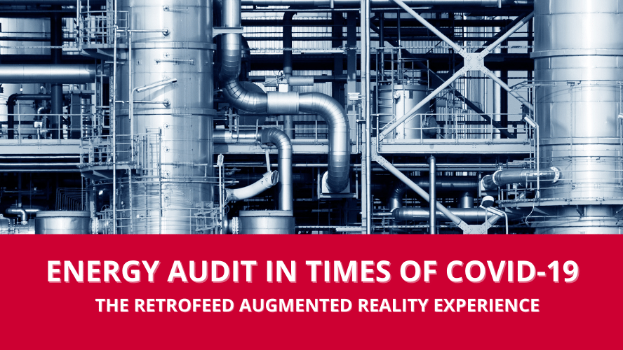 Auditoria energética e realidade aumentada: como combiná-las? Inovação RETROFEED acelerada pela COVID-19