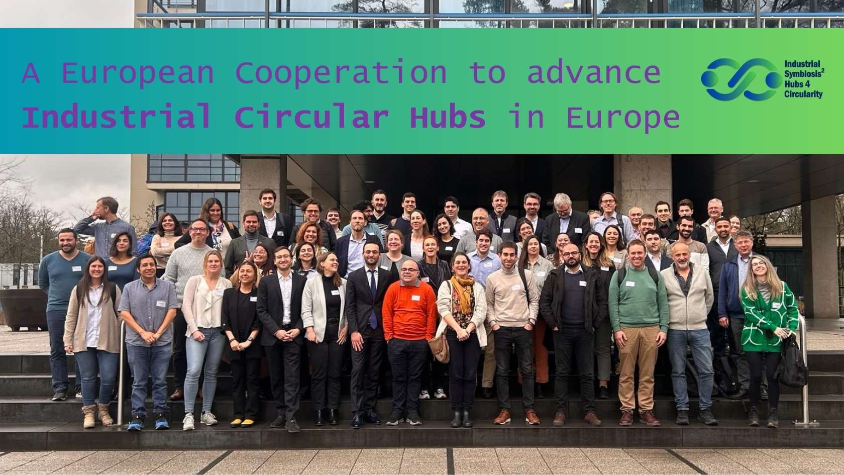 From Industrial Symbiosis to Hubs for Circularity, the IS2H4C Projects kicks-off!